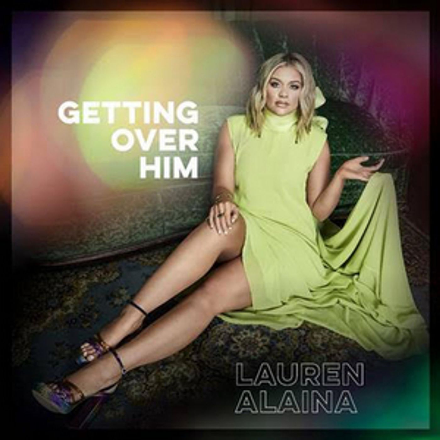 Lauren Alaina Releases GETTING OVER HIM EP Today Lauren Alaina Releases GETTING OVER HIM EP Today Image