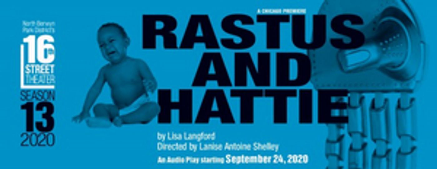 Lisa Langford's RASTUS AND HATTIE Audio Play Begins This Month  Image