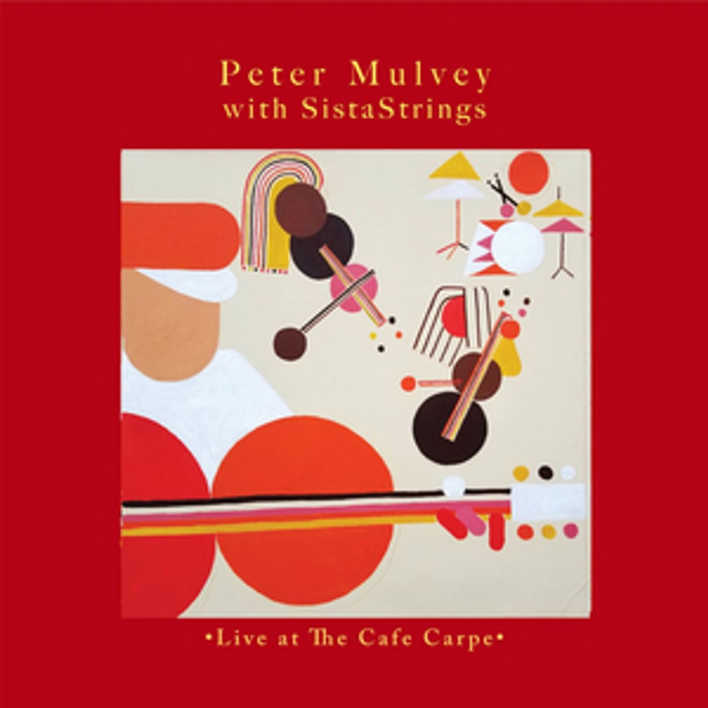 'Peter Mulvey with SistaStrings: Live at the Cafe Carpe' to Be Released October 9  Image