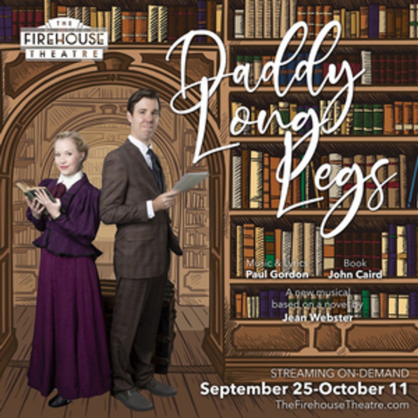 The Firehouse Theatre Presents DADDY LONG LEGS by John Caird & Paul Gordon The Firehouse Theatre Presents DADDY LONG LEGS by John Caird & Paul Gordon Image