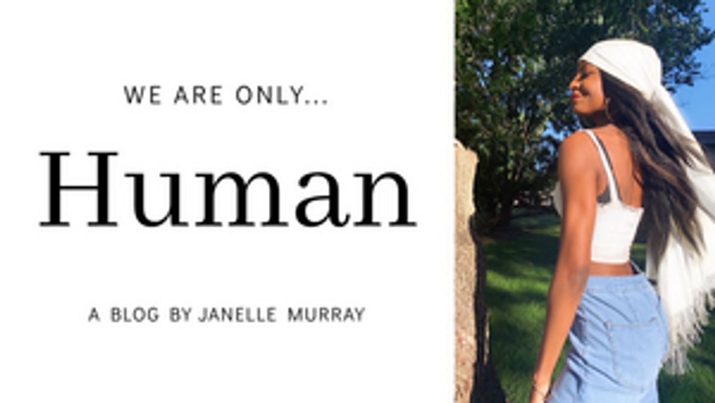 BWW Blog: We Are Only Human BWW Blog: We Are Only Human Image