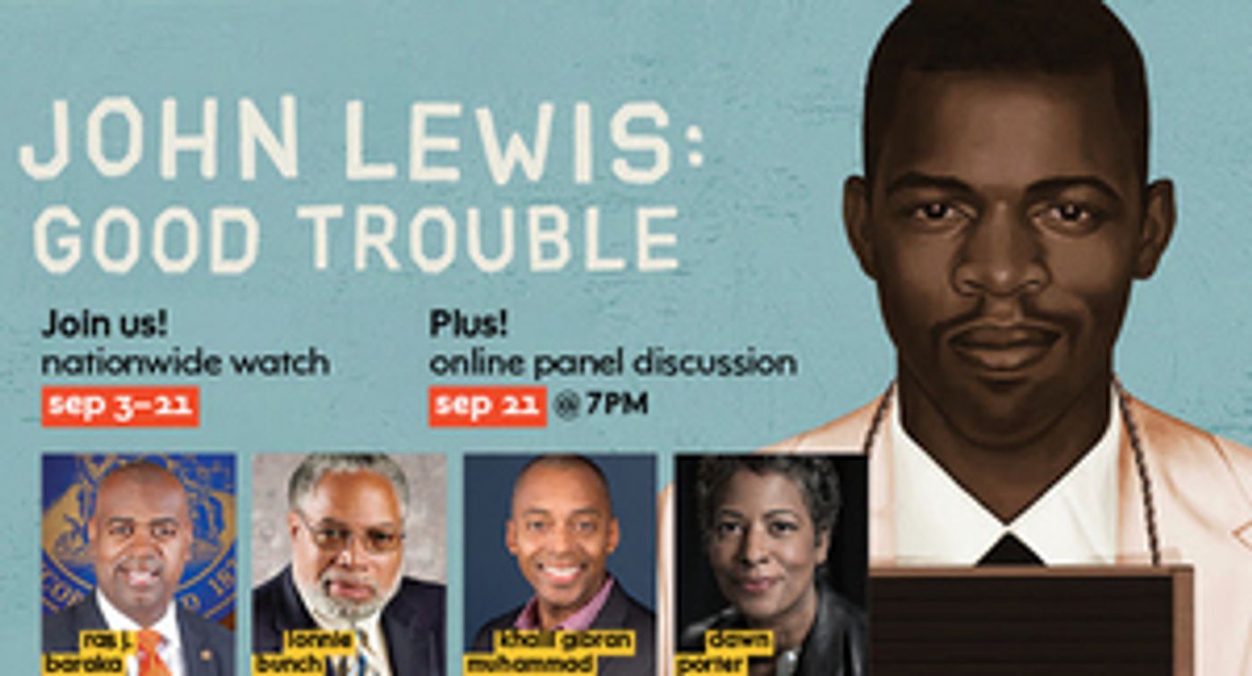 Marcus Performing Arts Center to Stream JOHN LEWIS: GOOD TROUBLE  Image