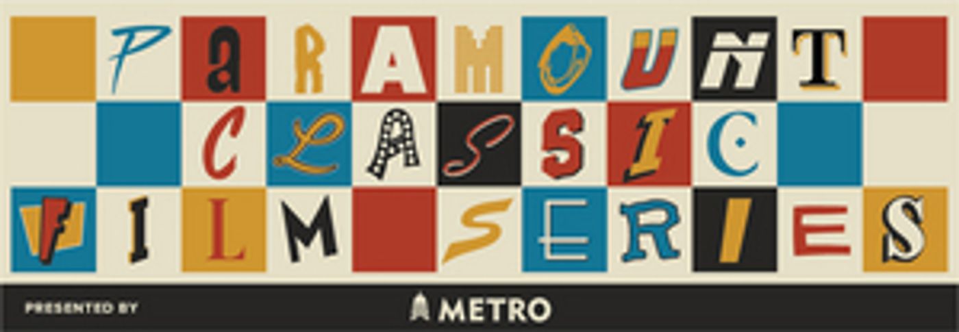 Paramount Theater Reopens With The 45th Annual Paramount Classic Film Series Paramount Theater Reopens With The 45th Annual Paramount Classic Film Series Image