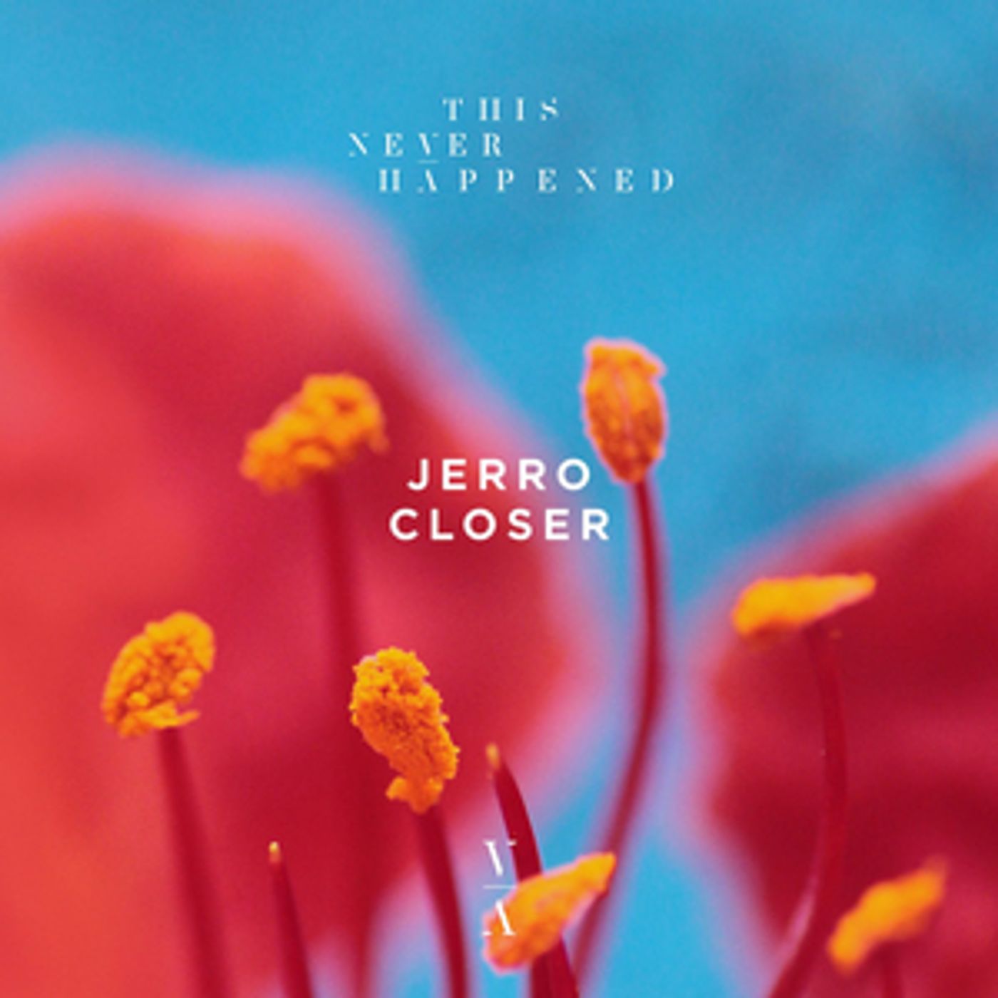 Jerro Reveals 'Closer' EP on This Never Happened  Image