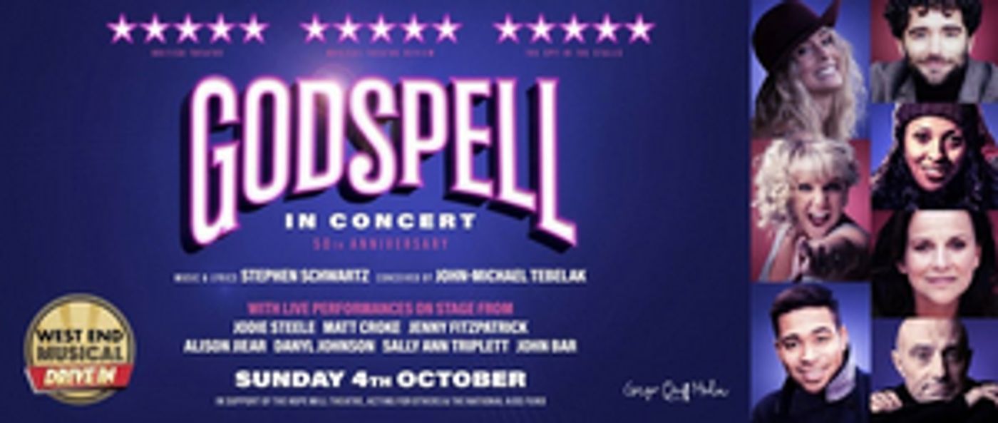 GODSPELL 50th Anniversary Concert Comes To The West End Musical Drive In For A Live Screening Spectacular  Image