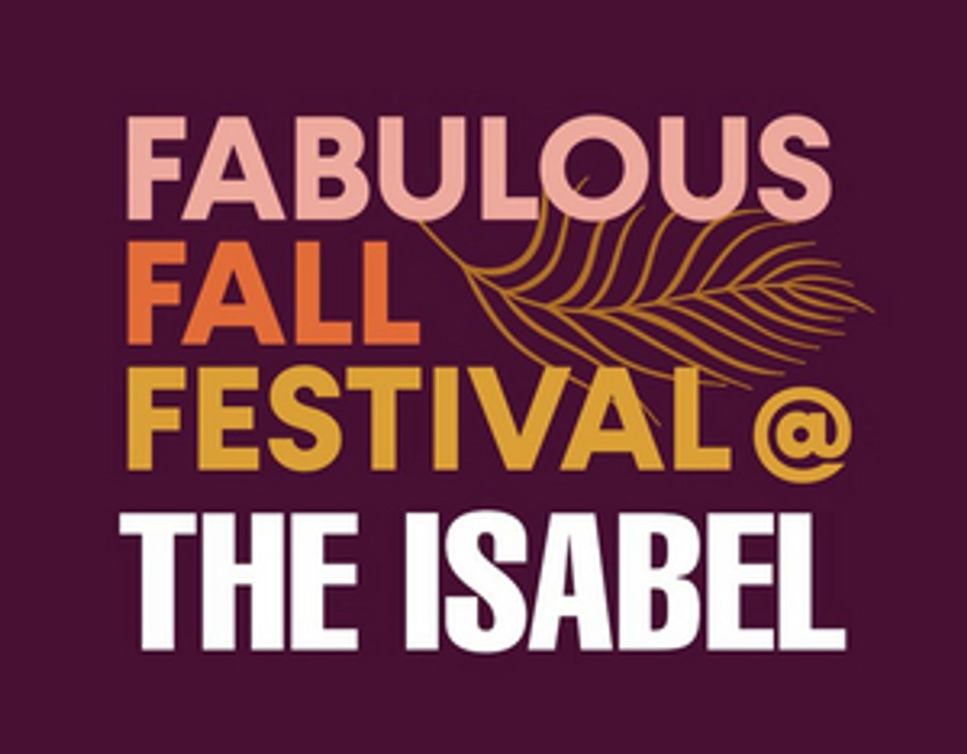 Isabel Bader Centre for the Performing Arts Announces Hybrid FABULOUS FALL FESTIVAL  Image