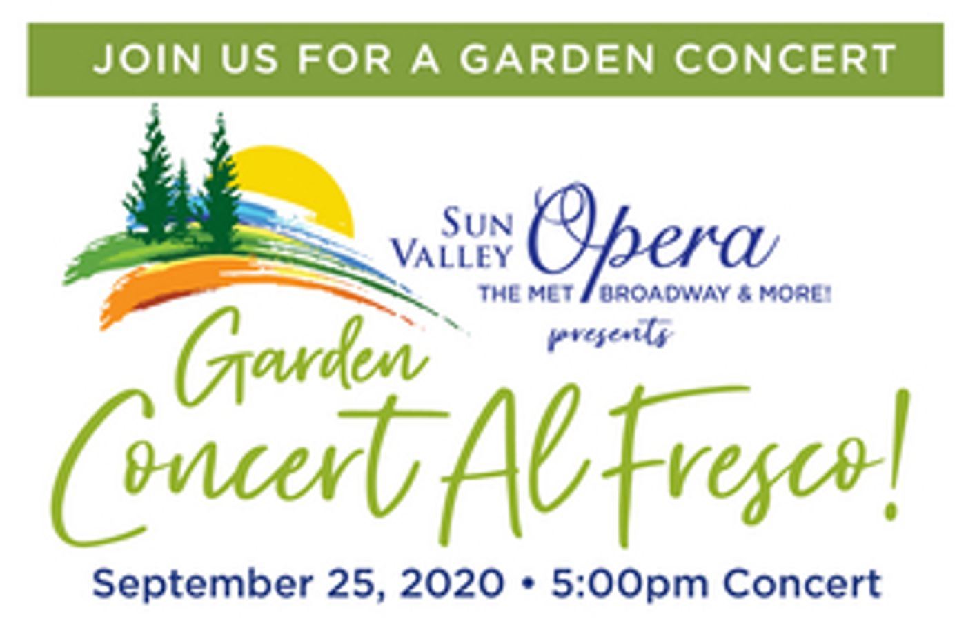 Sun Valley Opera Presents GARDEN CONCERT AL FRESCO Sun Valley Opera Presents GARDEN CONCERT AL FRESCO Image