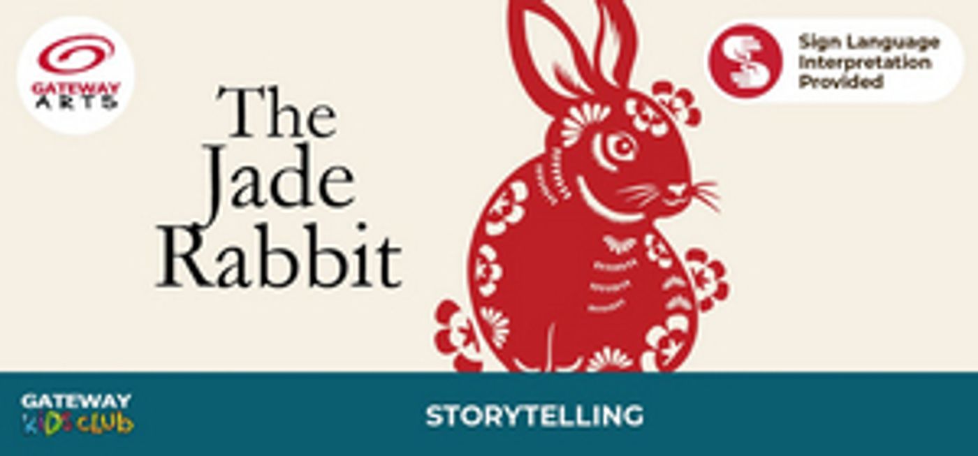 Gateway Arts Unlimited Will Stream STORYTELLING SERIES: THE JADE RABBIT Gateway Arts Unlimited Will Stream STORYTELLING SERIES: THE JADE RABBIT Image