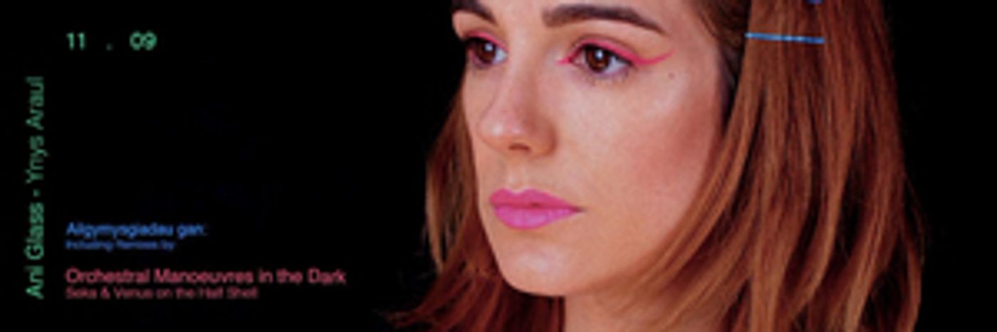 Ani Glass Announces New EP 'Ynis Araul' Ani Glass Announces New EP 'Ynis Araul' Image