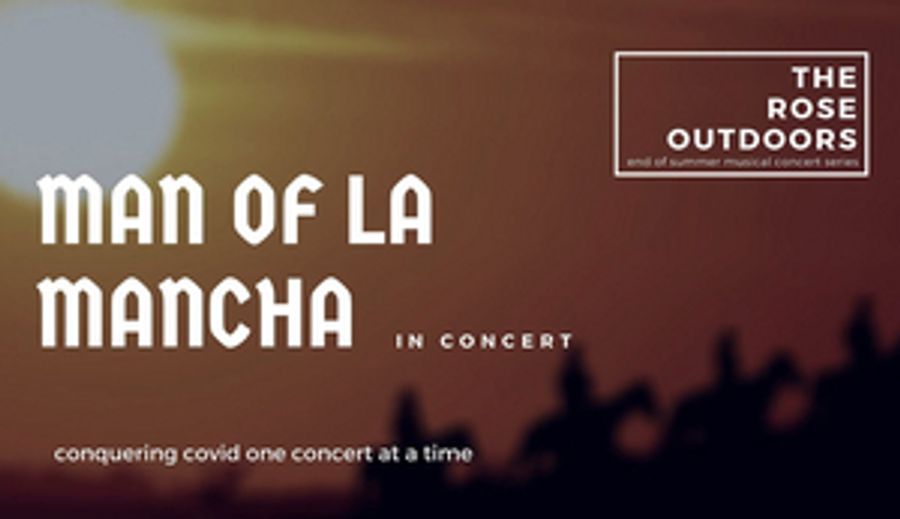 Rose Center Theater Presents MAN OF LA MANCHA Image