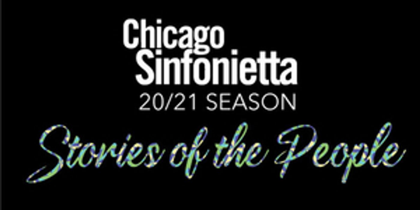 Chicago Sinfonietta Announces 2020-21 Project Inclusion Fellows Chicago Sinfonietta Announces 2020-21 Project Inclusion Fellows Image