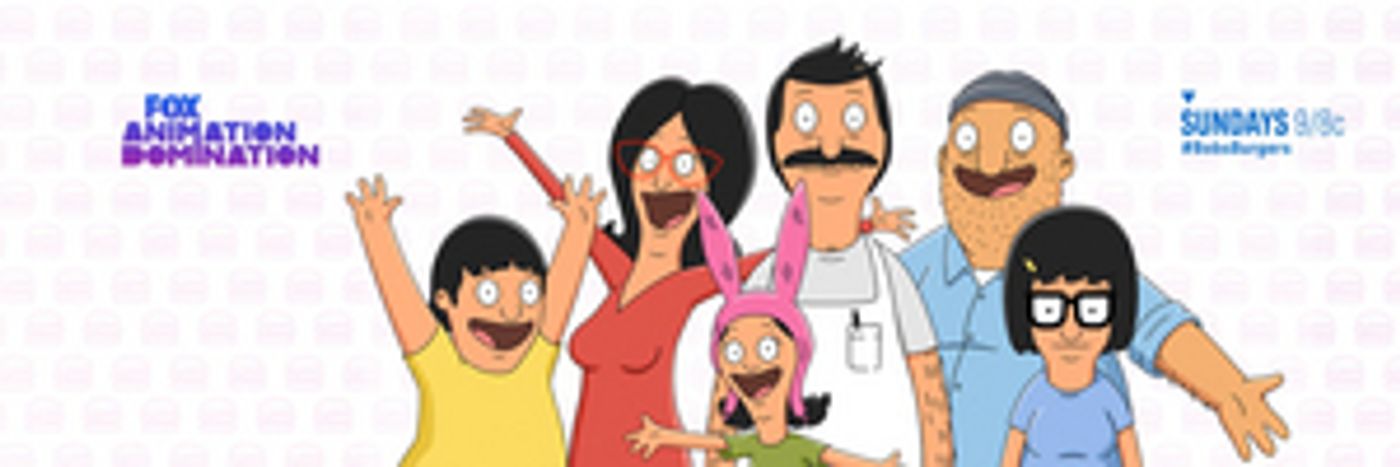 BOB'S BURGERS and FAMILY GUY Receive Two-Season Pickups BOB'S BURGERS and FAMILY GUY Receive Two-Season Pickups Image