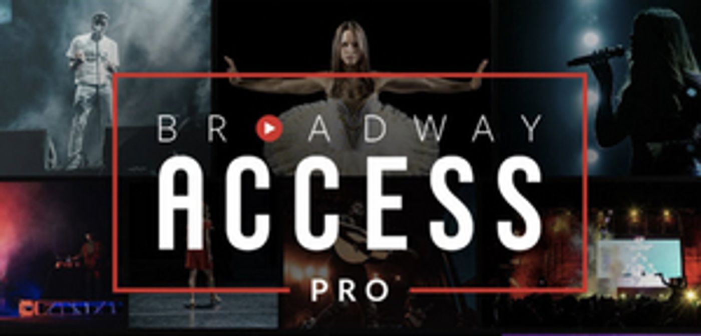 Broadway On Demand Launches 'Broadway Access Pro'  Image