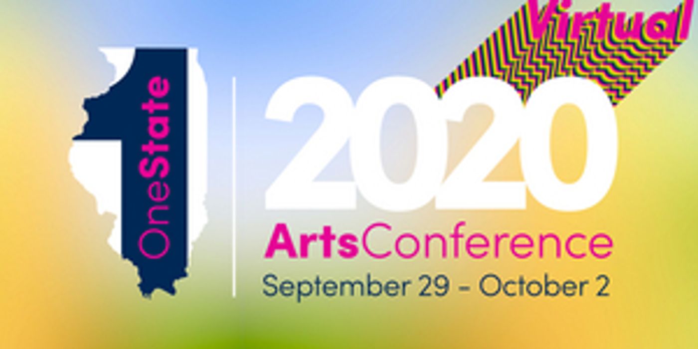 Arts Alliance Illinois and the Illinois Arts Council Agency Present One State Together in the Arts Virtual Conference Arts Alliance Illinois and the Illinois Arts Council Agency Present One State Together in the Arts Virtual Conference Image