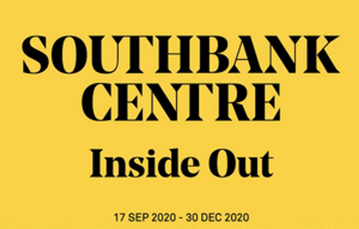 Royal-Festival-Hall-Announces-INSIDE-OUT-Season-Inspired-by-Black-Lives-Matter-20010101 Royal Festival Hall Announces INSIDE OUT Season Inspired by Black Lives Matter Image