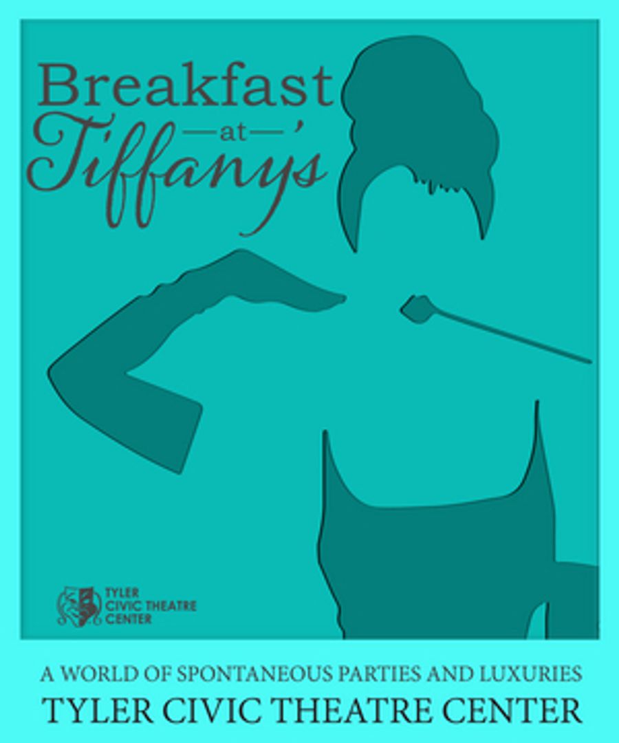 Tyler Civic Theatre Will Present BREAKFAST AT TIFFANY'S Image