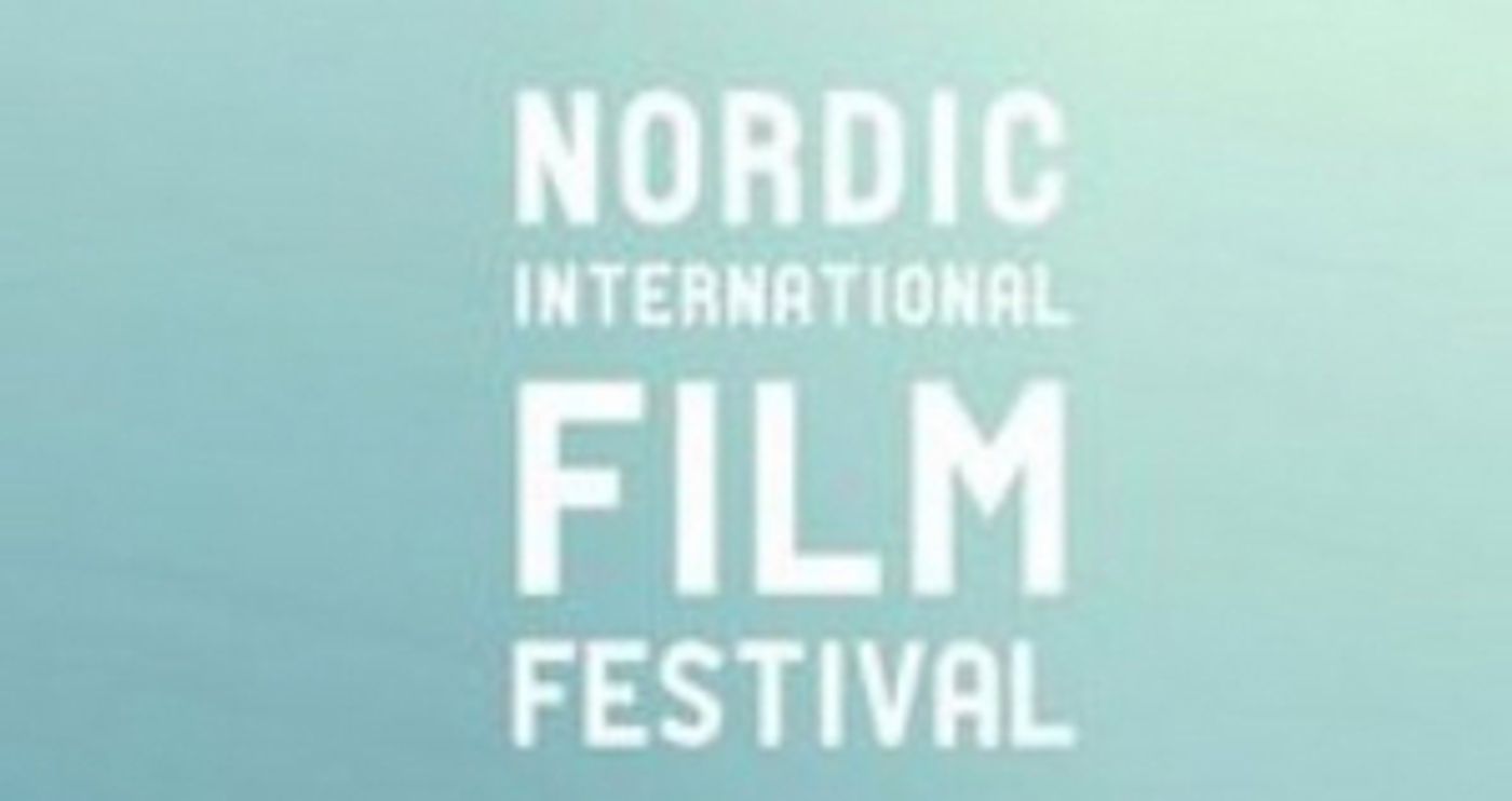 Nordic International Film Festival Announces Full Lineup Nordic International Film Festival Announces Full Lineup Image