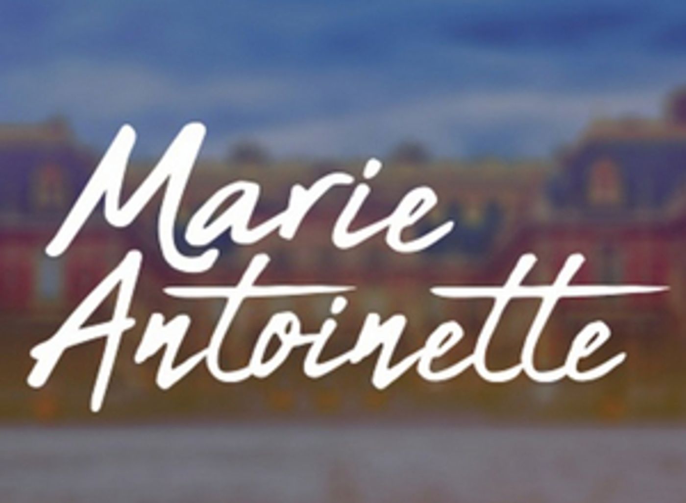 The School of Theatre at Florida State University Presents MARIE ANTOINETTE  Image