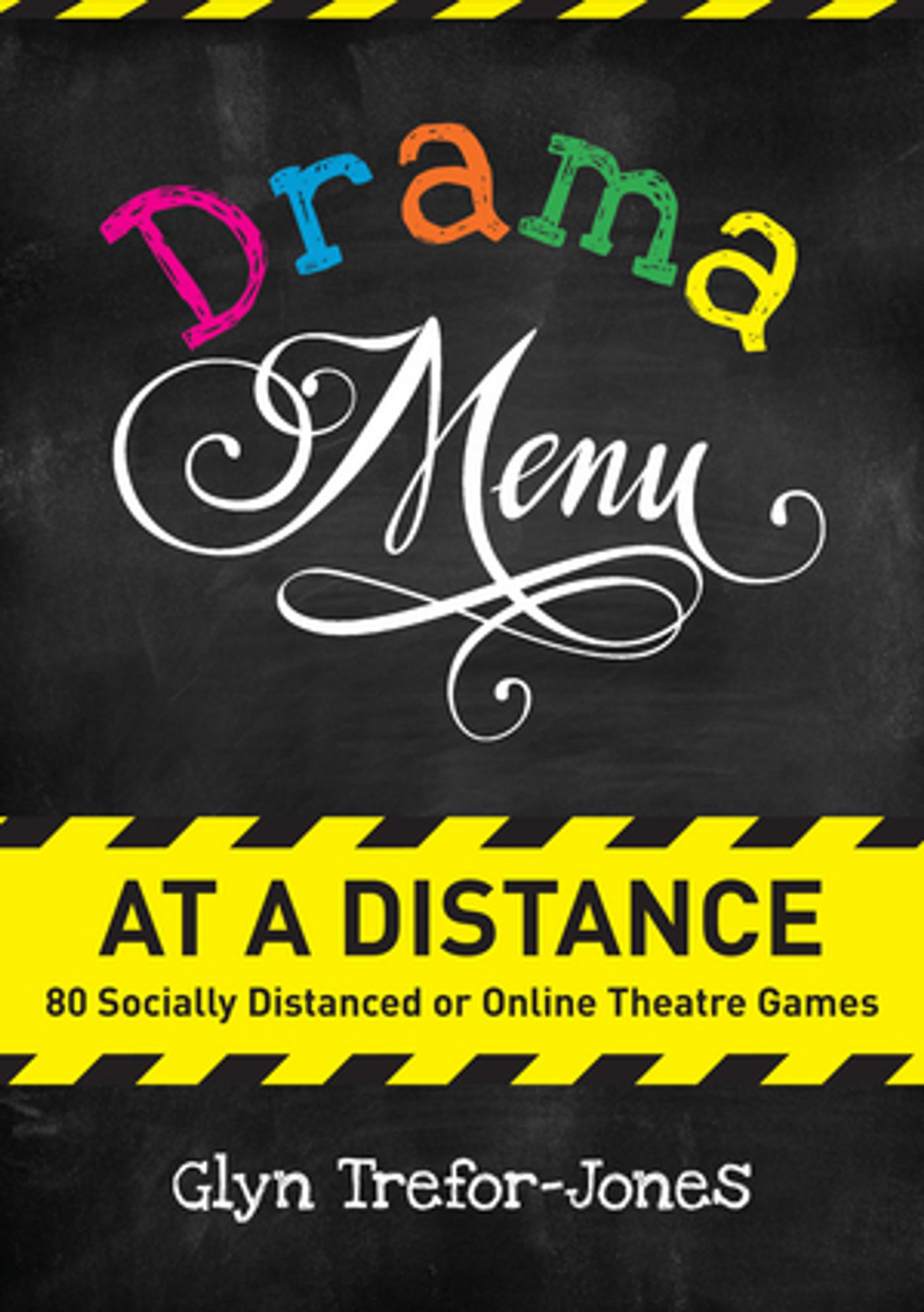 Book Review: DRAMA MENU AT A DISTANCE, Glyn Trefor-Jones  Image