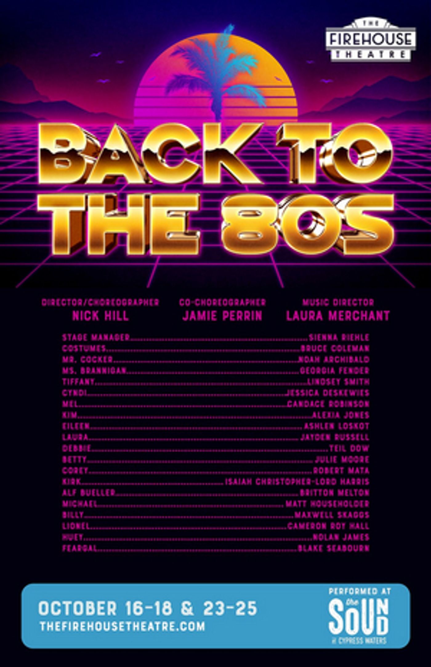 The Firehouse Theatre Presents BACK TO THE 80's!  Image