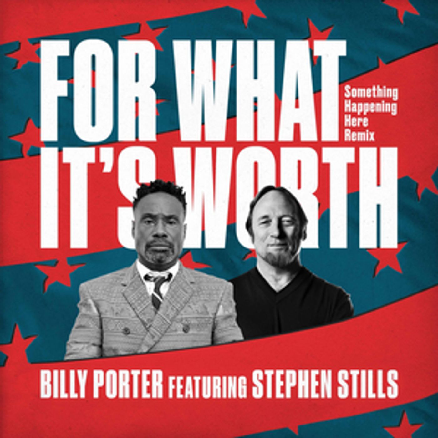 Billy Porter Releases 'For What It's Worth (Something Happening Here Remix)' Featuring Stephen Stills Billy Porter Releases 'For What It's Worth (Something Happening Here Remix)' Featuring Stephen Stills Image