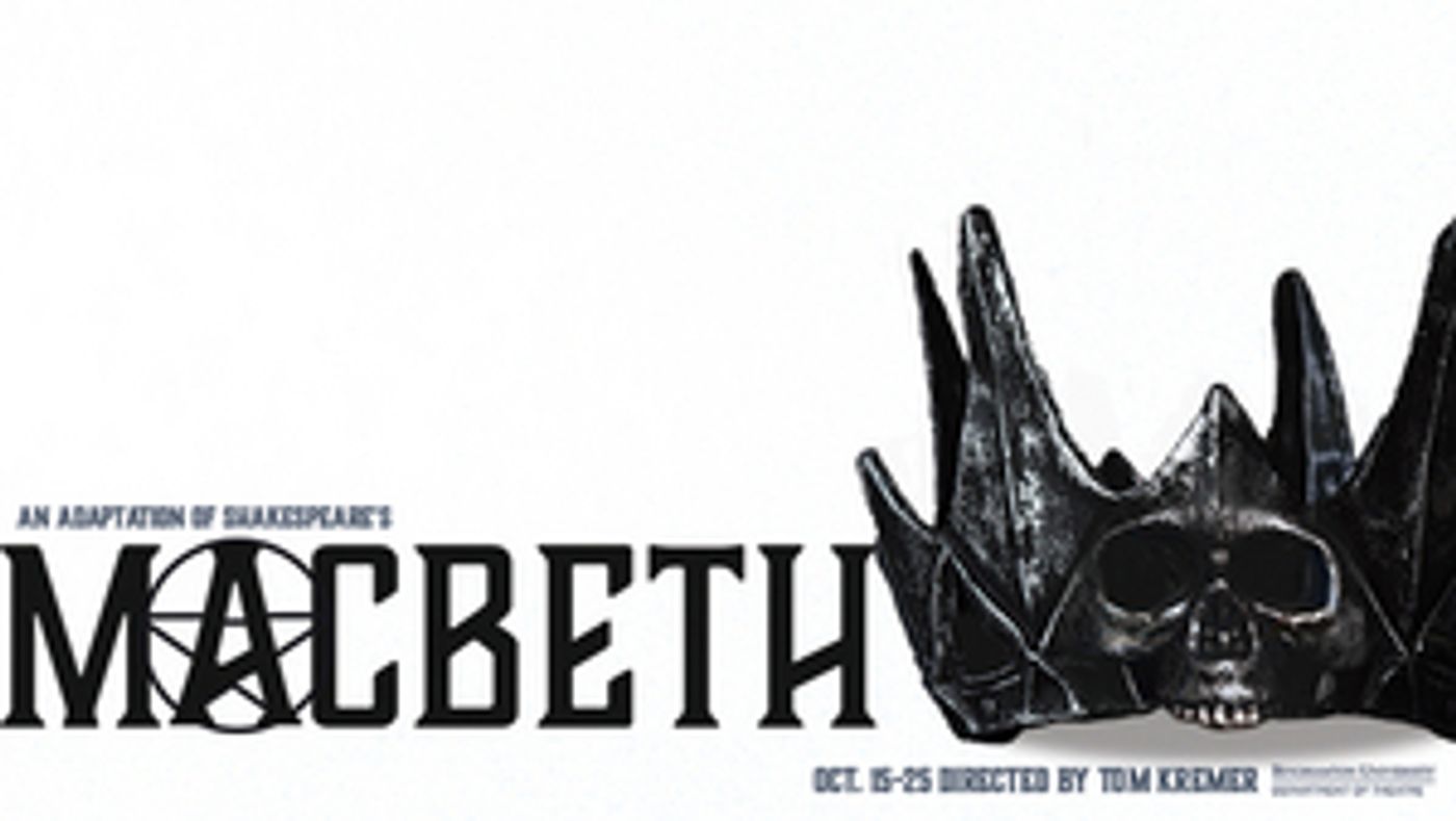 Binghamton University Presents Streaming Production of MACBETH Binghamton University Presents Streaming Production of MACBETH Image