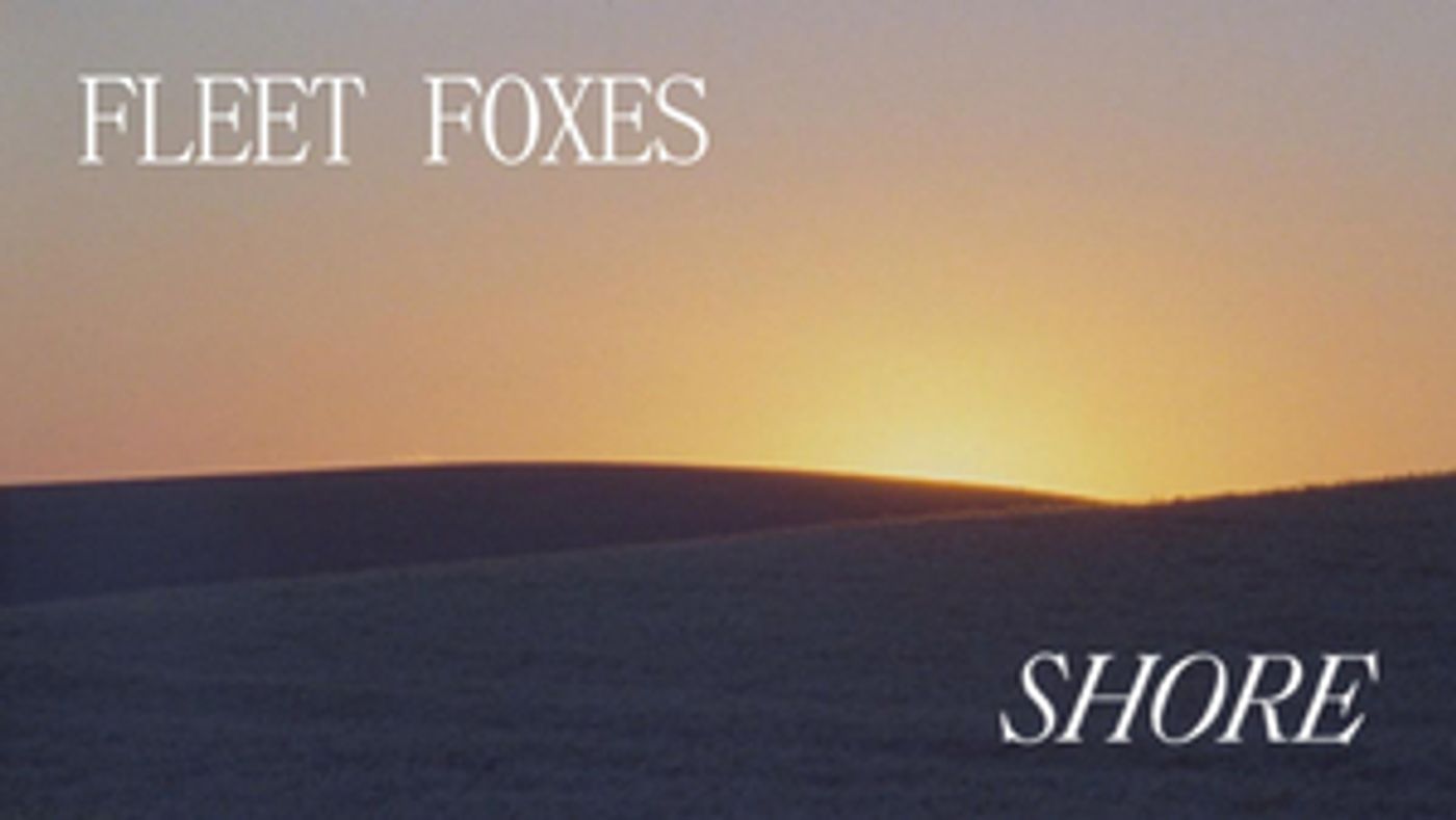 VIDEO: Fleet Foxes Release Video for 'Can I Believe You' VIDEO: Fleet Foxes Release Video for 'Can I Believe You' Image