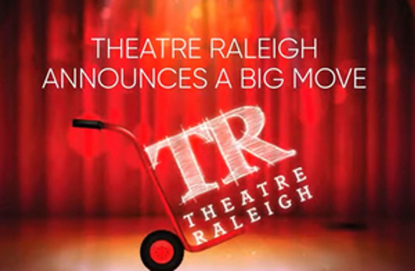 Theatre Raleigh Finds New Home in North Raleigh Theatre Raleigh Finds New Home in North Raleigh Image