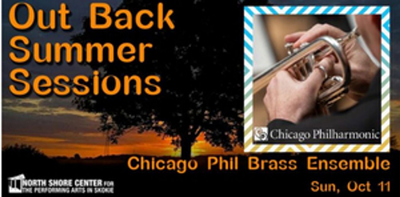 Chicago Phil Brass Quintet Returns to North Shore Center for OUT BACK SUMMER SESSION  Image