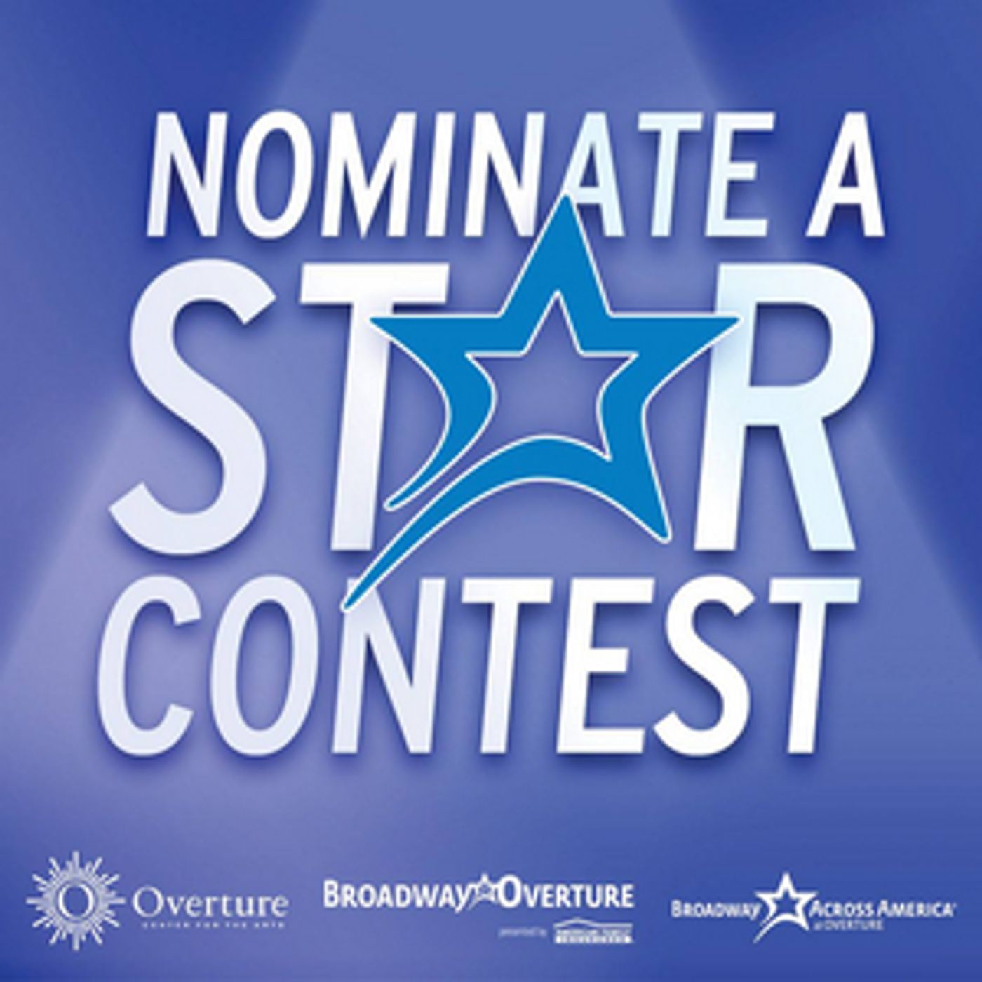 Overture Center for the Arts Announces Nominate A Star Contests Overture Center for the Arts Announces Nominate A Star Contests Image