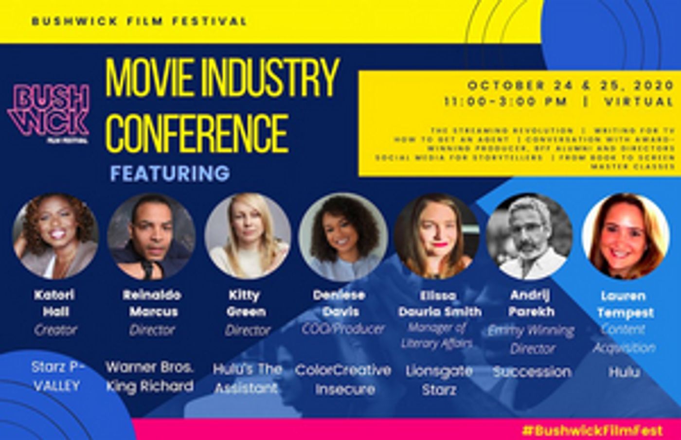 The 13th Annual Bushwick Film Festival Reveals Details for Virtual Movie Industry Conference The 13th Annual Bushwick Film Festival Reveals Details for Virtual Movie Industry Conference Image