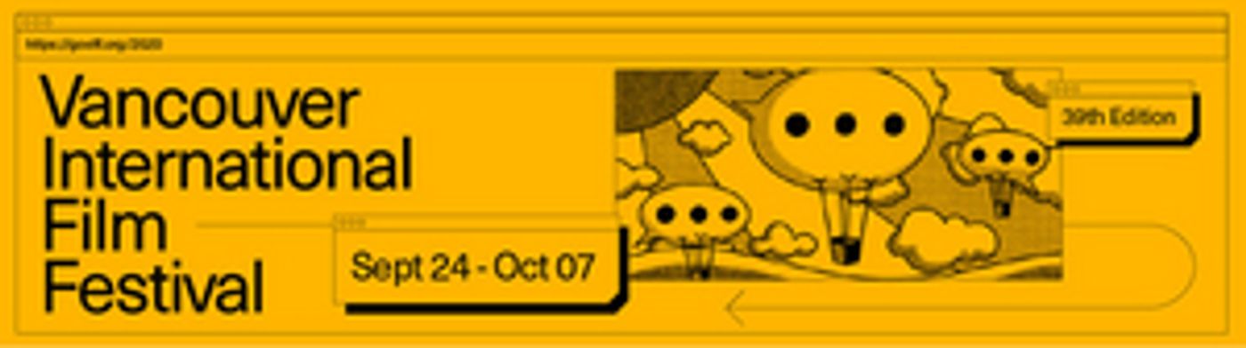 VIFF 2020 Successfully Closes 39th Edition VIFF 2020 Successfully Closes 39th Edition Image