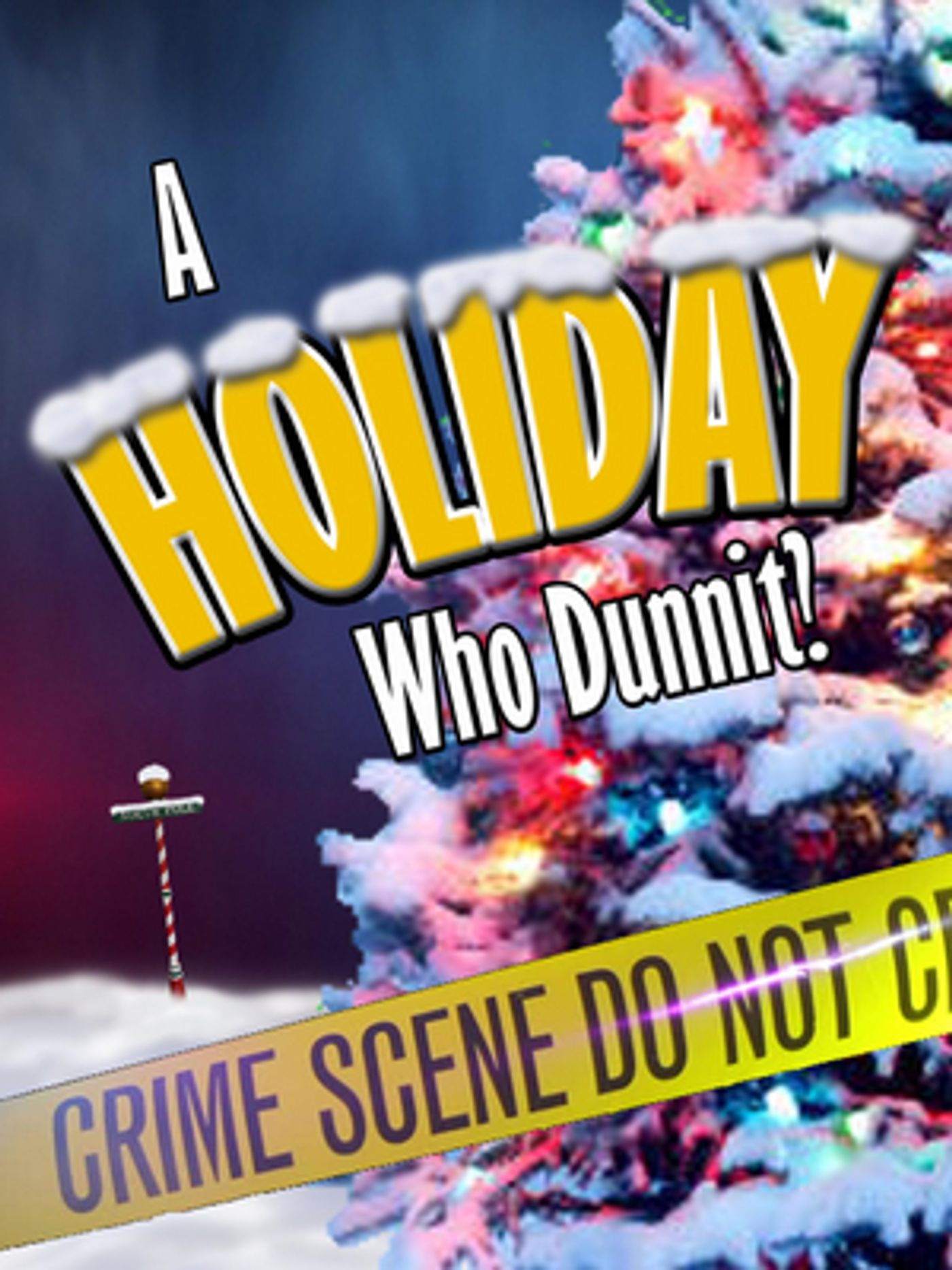 Way Off Broadway Kicks Off the Holiday Season with A HOLIDAY WHO DUNNIT?  Image