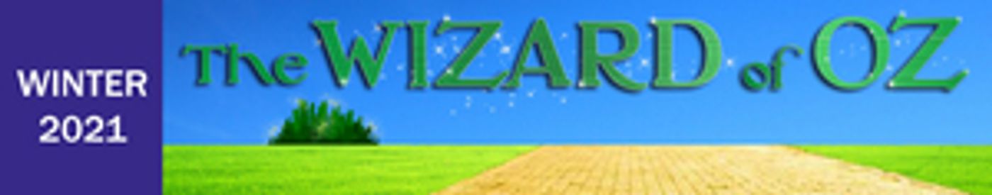 Cape Fear Regional Theatre Presents THE WIZARD OF OZ in Winter 2021  Image