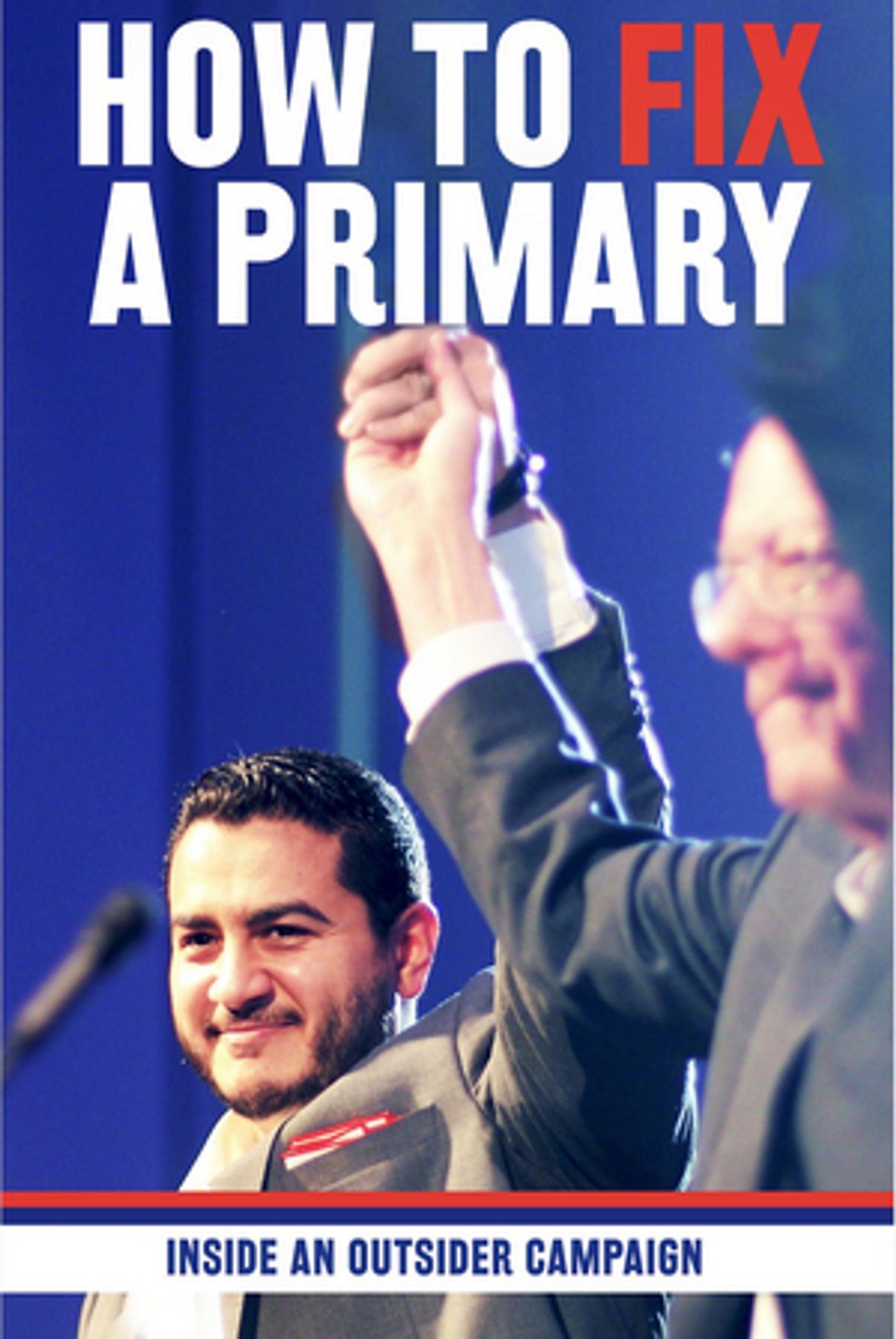 HOW TO FIX A PRIMARY Debuts Oct. 20 HOW TO FIX A PRIMARY Debuts Oct. 20 Image