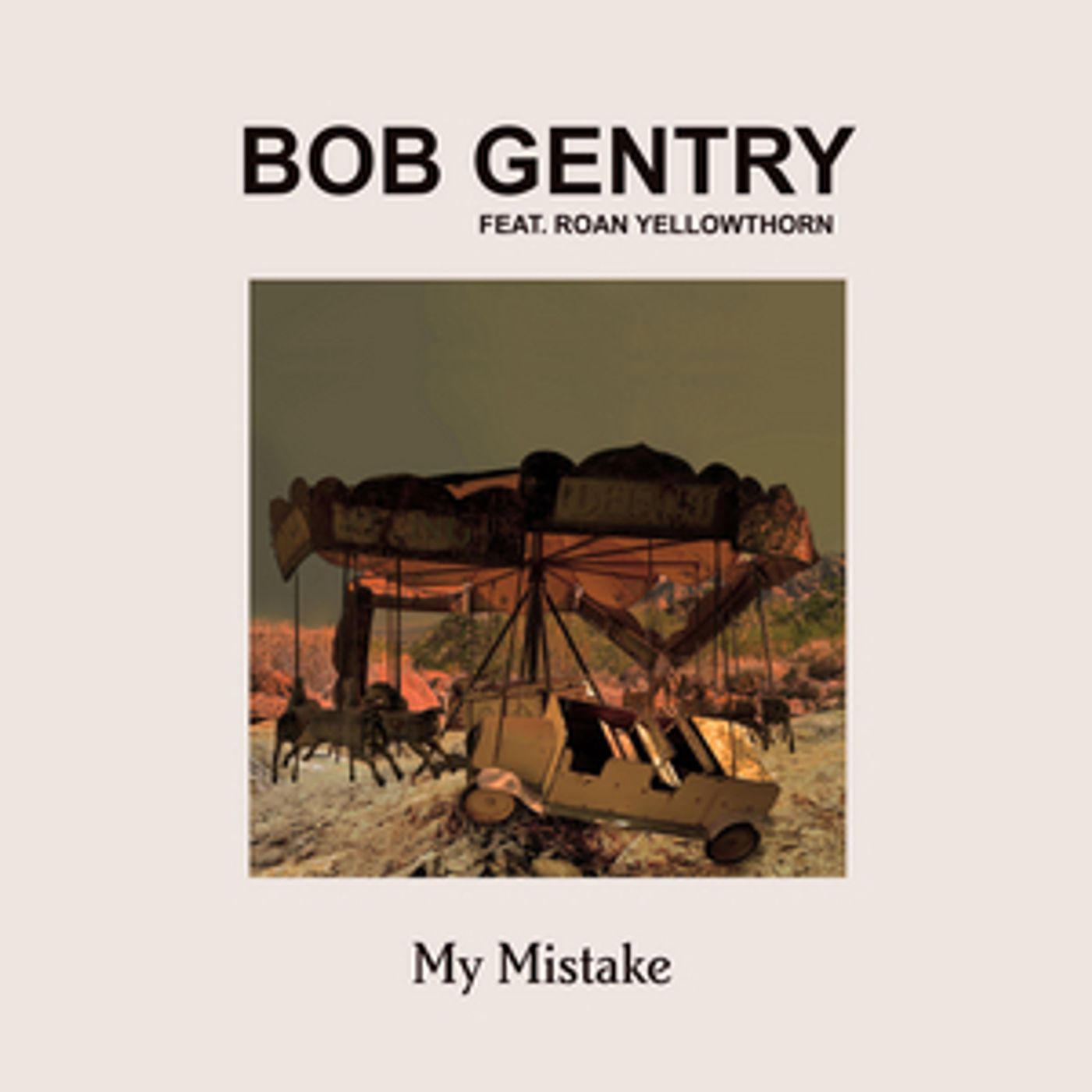 BOB GENTRY Releases New Single 'My Mistake'  Image