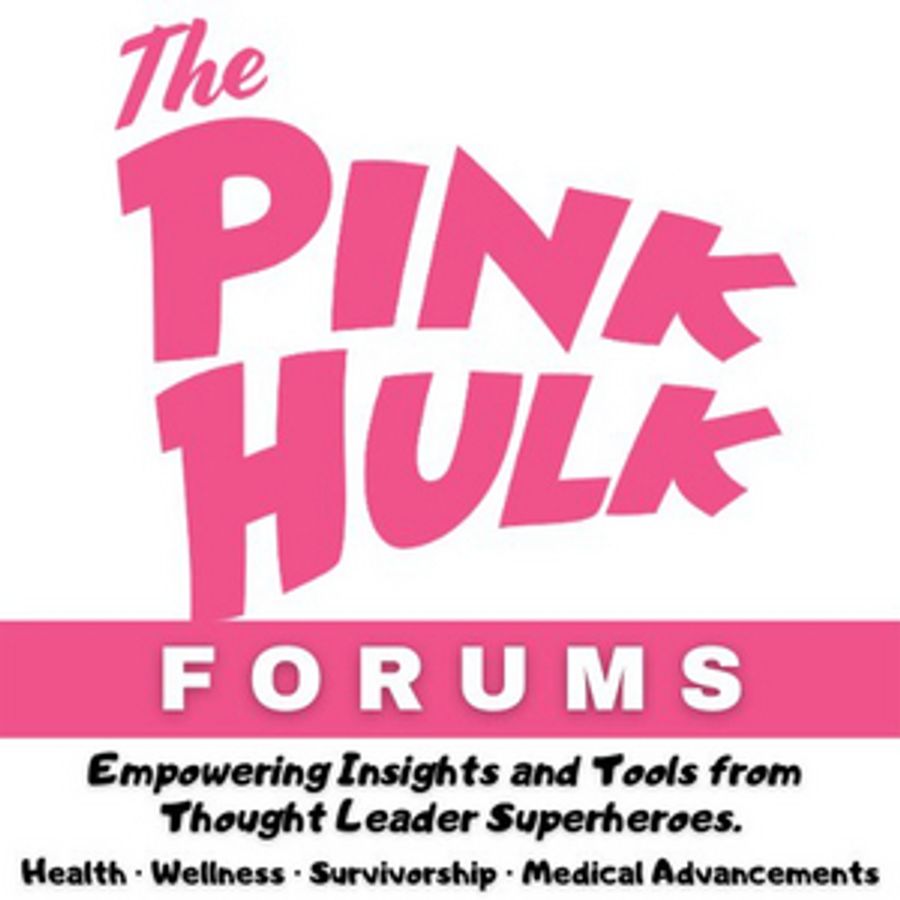 Valerie David Presents The Pink Hulk Forums:  Thought Leader Discussions and Resources Image