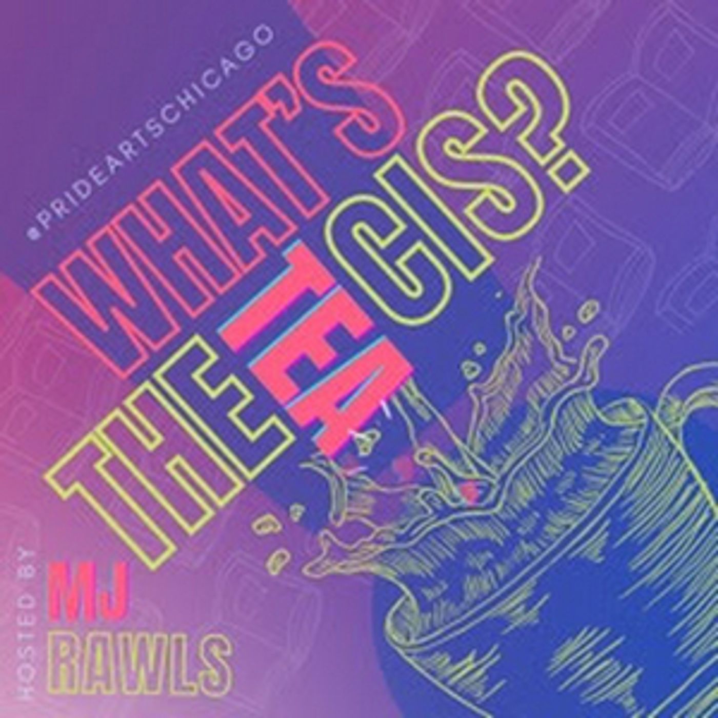 PrideArts Presents WHAT'S THE TEA, CIS? to Showcase Trans Pioneers and Local Trans Artists PrideArts Presents WHAT'S THE TEA, CIS? to Showcase Trans Pioneers and Local Trans Artists Image