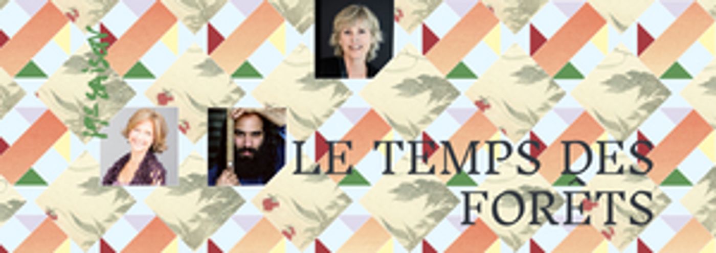 Constantinople to Open 2020-21 Season With LE TEMPS DES FORETS Constantinople to Open 2020-21 Season With LE TEMPS DES FORETS Image