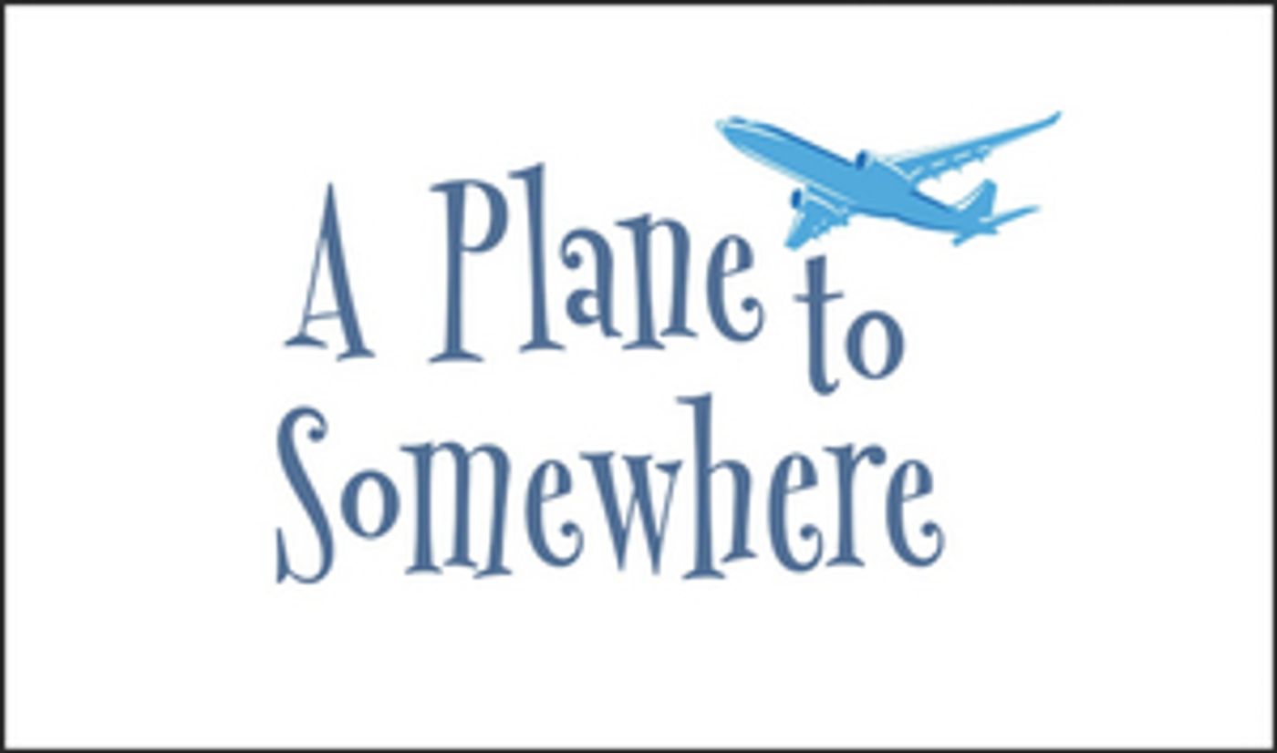 Take Flight on 'A PLANE TO SOMEWHERE' with Maplewood Playhouse via Zoom  Image