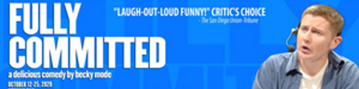 Review: FULLY COMMITTED at Cygnet Theatre Streaming Through October 25  Image