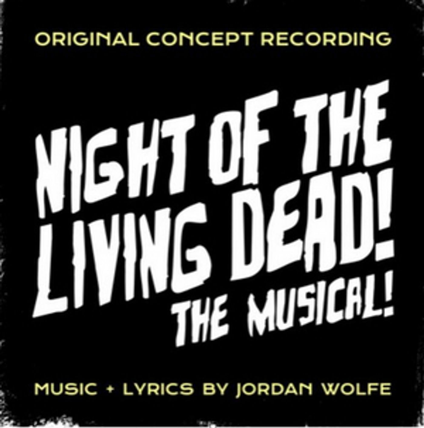 First Listen: Hear a Track from NIGHT OF THE LIVING DEAD! THE MUSICAL Concept Recording  Image