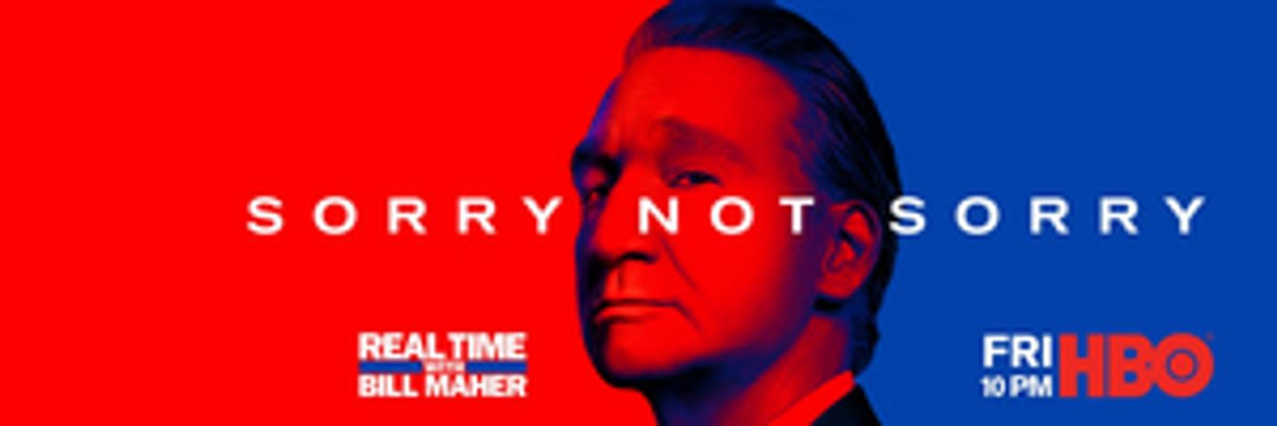 Coming Up on a New Episode of REAL TIME WITH BILL MAHER Coming Up on a New Episode of REAL TIME WITH BILL MAHER Image