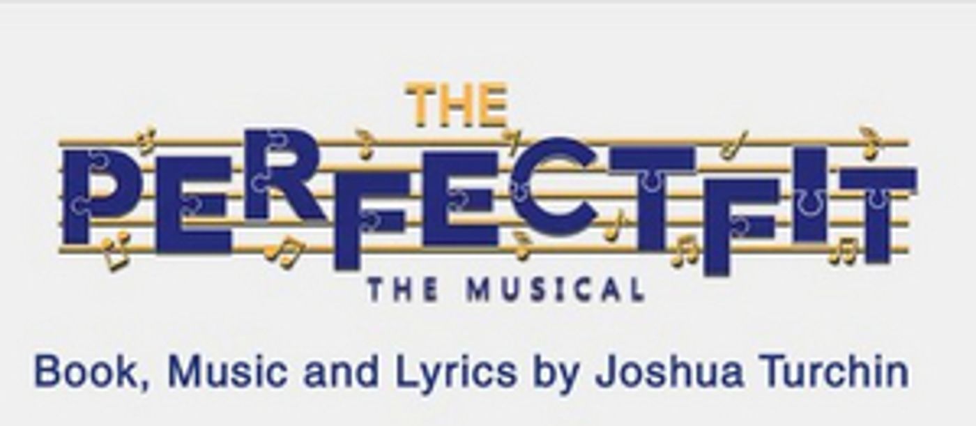 THE PERFECT FIT, THE MUSICAL: A PERFECTLY DISTANT CONCERT to Stream From Shubert Studios at New World Stages  Image