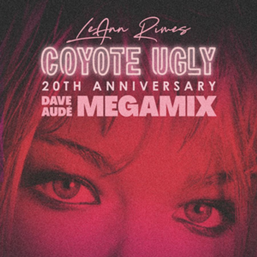 LeAnn Rimes Releases COYOTE UGLY 20th Anniversary MegaMix Image