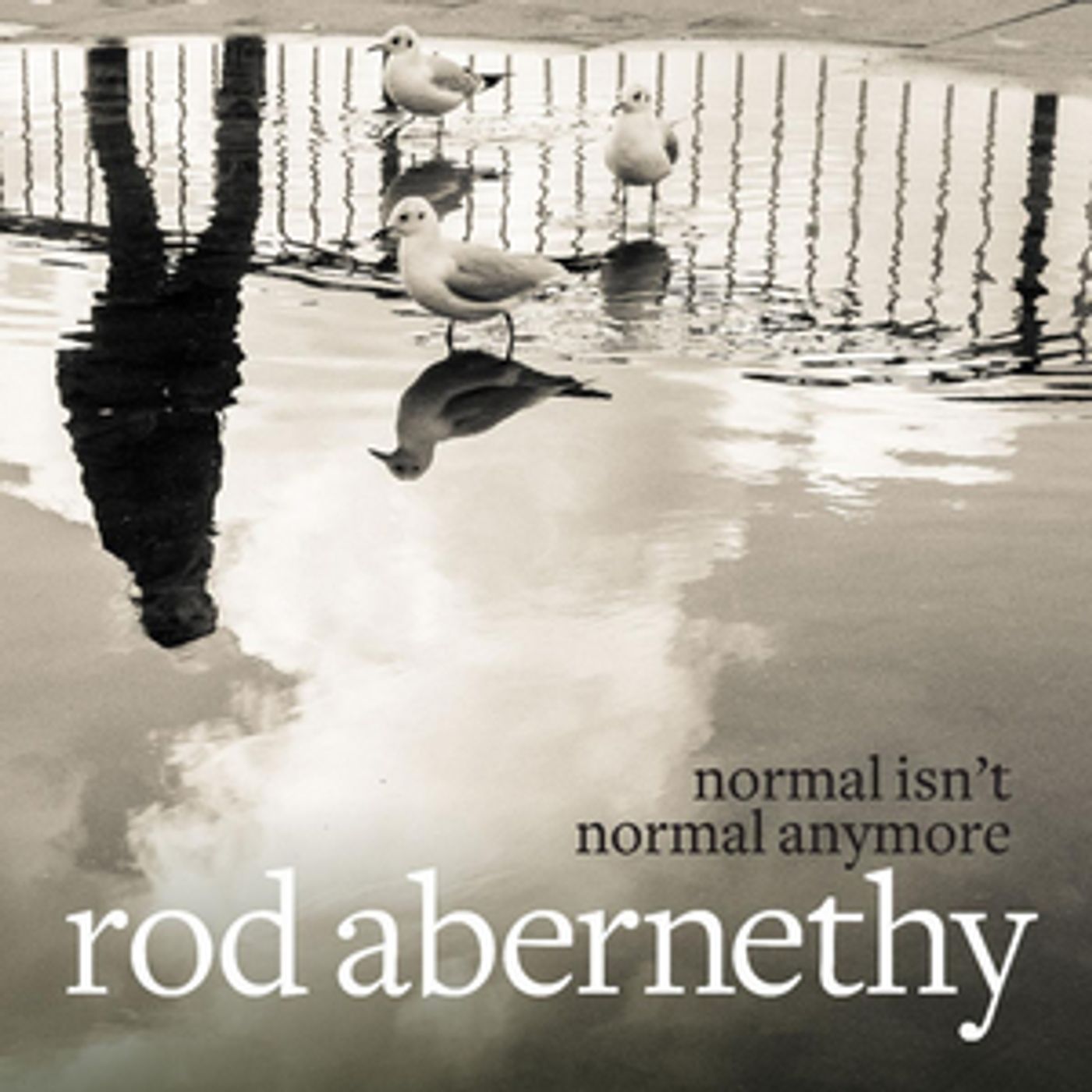 Rod Abernethy To Release New Album 'Normal Isn't Normal Anymore' Rod Abernethy To Release New Album 'Normal Isn't Normal Anymore' Image