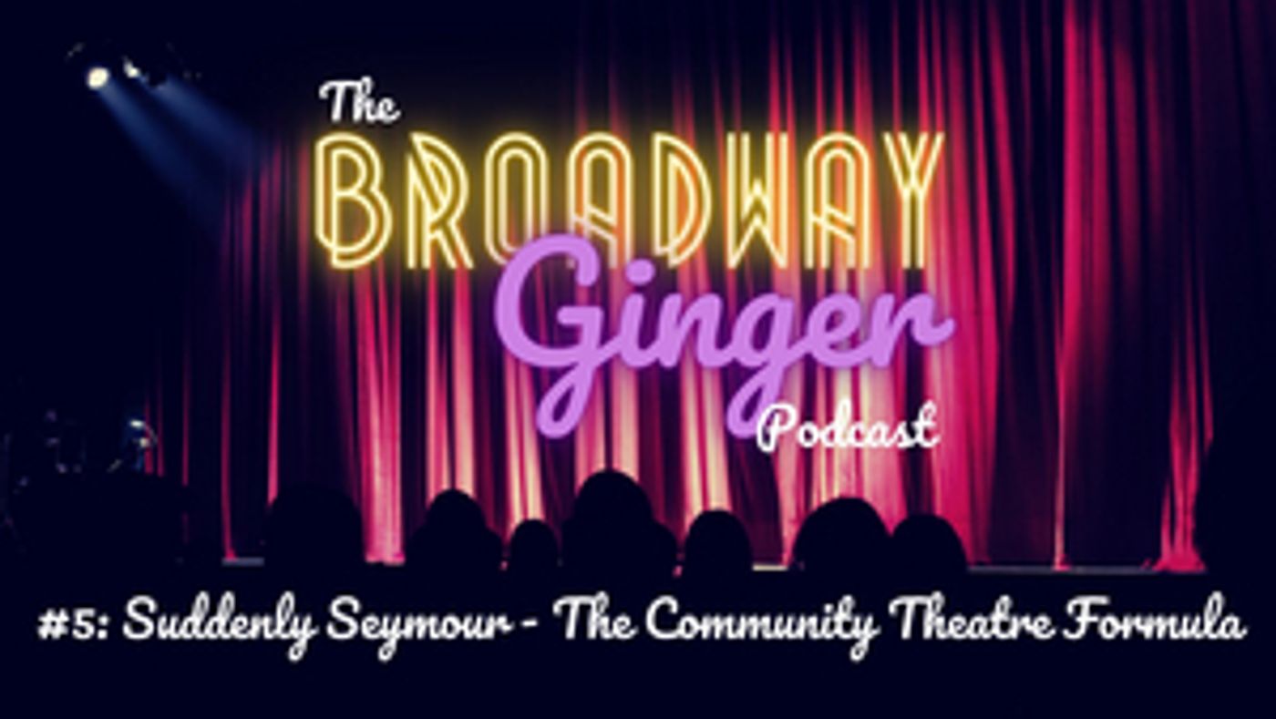 Podcast: Howard Ashman, LITTLE SHOP OF HORRORS, and more on THE BROADWAY GINGER PODCAST  Image
