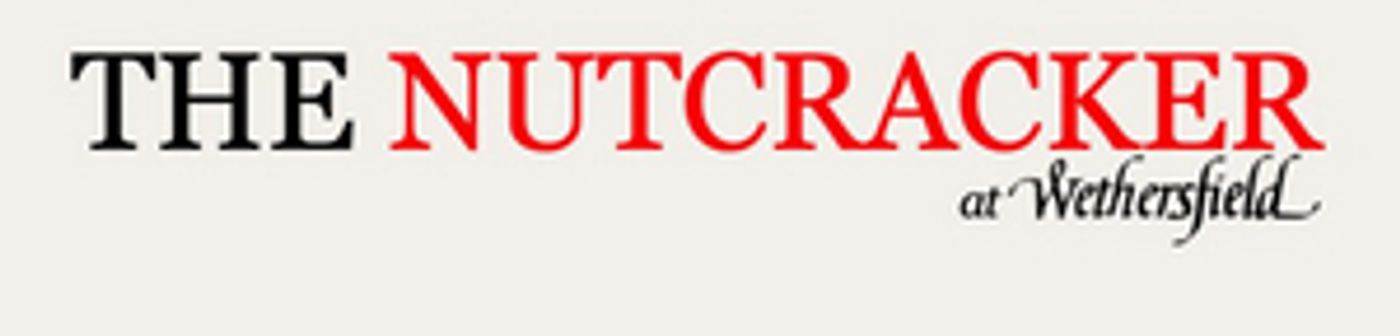 BalletCollective and the Wethersfield Estate Announce THE NUTCRACKER AT WETHERSFIELD  Image