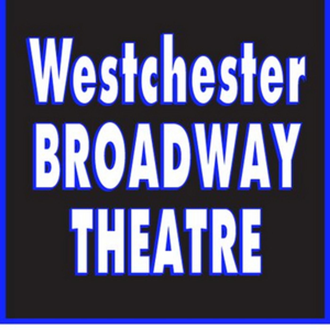 Westchester Broadway Theatre Closes Its Door Westchester Broadway Theatre Closes Its Door Image