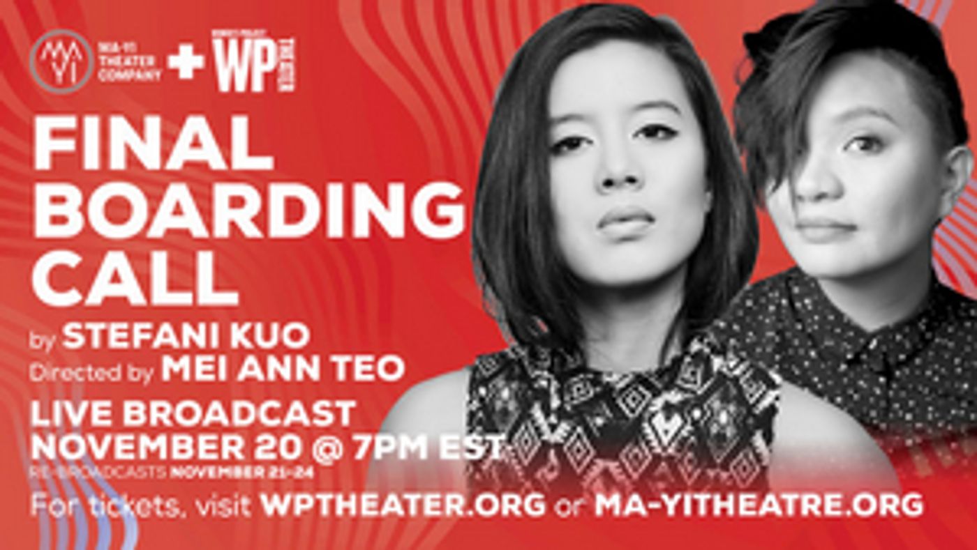 Ma-Yi and WP Theater Present Live Reading of Stefani Kuo's FINAL BOARDING CALL  Image